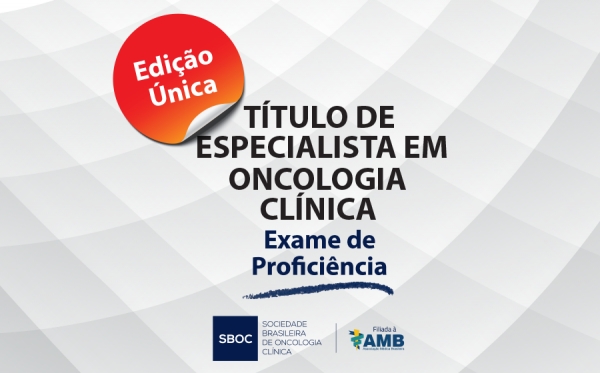 Come&ccedil;am as inscri&ccedil;&otilde;es para o exame de profici&ecirc;ncia em Oncologia Cl&iacute;nica