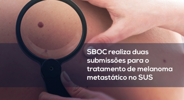 SBOC realiza mais duas submiss&otilde;es: pembrolizumabe e nivolumabe para o tratamento de melanoma metast&aacute;tico