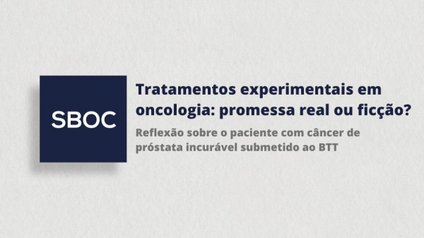 Tratamentos experimentais em oncologia: promessa real ou fic&ccedil;&atilde;o?