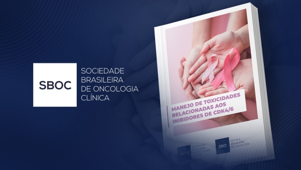 SBOC lan&ccedil;a guia &lsquo;Manejo de toxicidades relacionadas aos inibidores de CDK 4/6&rsquo;
