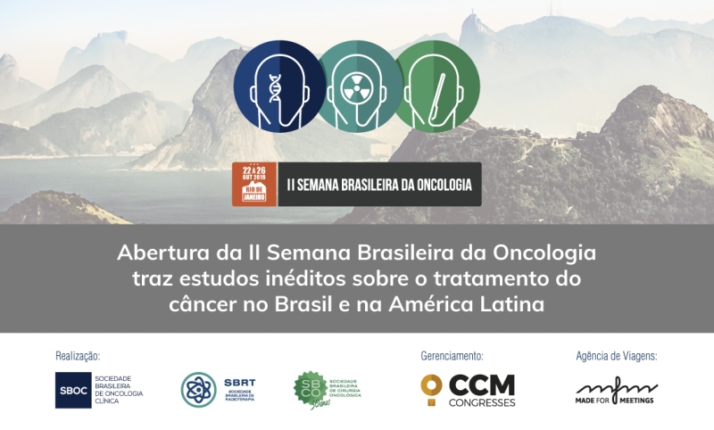 Abertura da II Semana Brasileira da Oncologia traz estudos in&eacute;ditos sobre o tratamento do c&acirc;ncer no Brasil e na Am&eacute;rica Latina