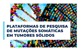 Plataformas de Pesquisa de Mutações Somáticas