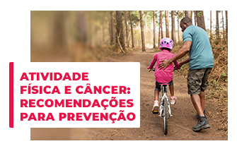 Atividade física e câncer: recomendações para prevenção e controle