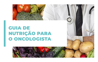 Guia de Nutrição para o Oncologista (2ª edição)